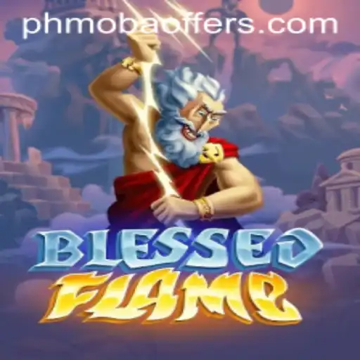 Unleashing the Magic of BlessedFlame: A Deep Dive into the Next-Gen PHMOBA Game
