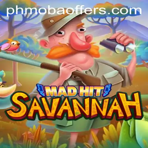 Exploring the Dynamic World of MadHitSavannah: A PHMOBA Adventure