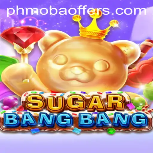 Discovering the Thrills of SUGARBANGBANG: The Ultimate PHMOBA Experience
